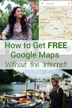 two people standing next to each other with text overlay that reads how to get free google maps without the internet