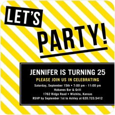 a yellow and black party card with the words let's party on it,