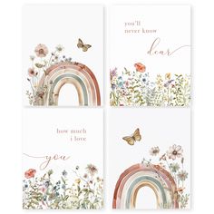 three greeting cards with flowers, butterflies and rainbows on the front one has a message you'll never know how much i love you