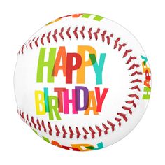 a baseball with the words happy birthday written on it