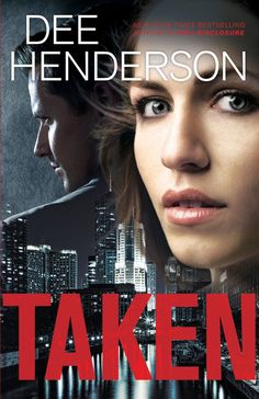 a book cover for taken by dee henderson, with an image of a man and woman in the background