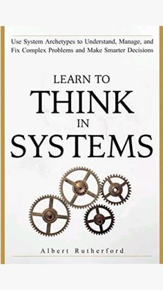 the book learn to think in systems