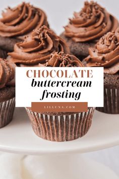 chocolate buttercream frosting on top of cupcakes with text overlay