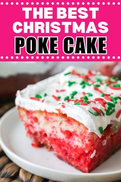 the best christmas poke cake recipe with white frosting and sprinkles on top