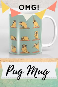 a coffee mug with pug dogs on it and the words omg above it