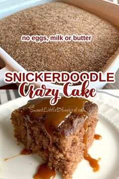 SNICKERDOODLE CRAZY CAKE (No Eggs, Milk or Butter) Bisquick Baking Recipes, Gluten Free Wacky Cake, Quick Vegan Dessert Recipes, Sweet Little Bluebird Recipes, Snickerdoodle Crazy Cake, Desserts Without Butter, Easy One Layer Cake, Cakes Recipes Easy, Eggless Cake Recipes