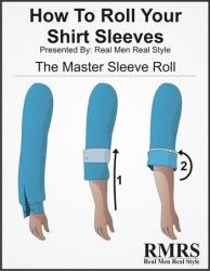 5 Ways To Roll Your Shirt Sleeves Garter Sleeve Roll, Roll Up Shirt Sleeves, Sleeve Folds, Barista Outfits, Sleeve Garter, Real Men Real Style, How To Roll, Shirt Tutorial, Style For Men