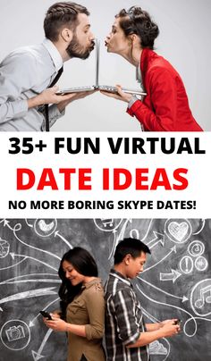 two people standing in front of a chalkboard with the words, 25 fun virtual date ideas no more boring skype dates