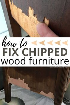 how to fix chipped wood furniture