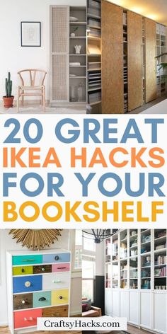 some bookshelves with the words 20 great ikea hacks for your book shelf