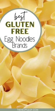 the best gluten free egg noodles brands