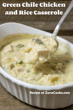 green chile chicken and rice casserole is in a white dish with a spoon