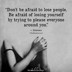 Deep Relationship Quotes, Afraid To Lose You, White Pictures, A Quote, Wise Quotes, Be Afraid, Meaningful Quotes