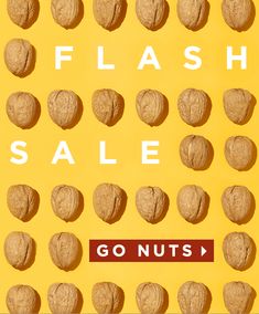 a yellow background with lots of nuts on it and the words flash sale written in red