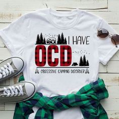 a white shirt with the words i have oc d on it