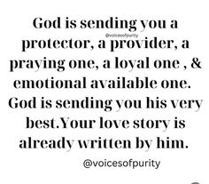 a quote that says god is sending you a protector, a provider, and a prayer