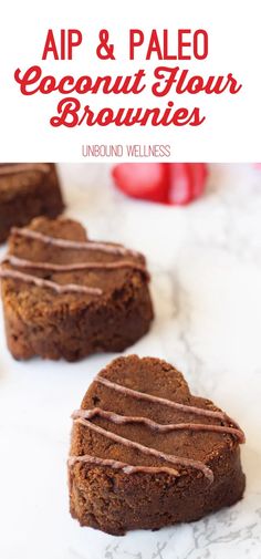 two heart shaped brownies with chocolate drizzled on top and the title above it