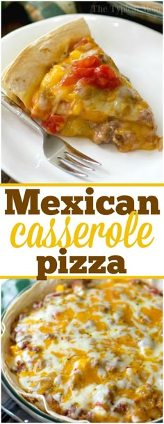 mexican casserole pizza with cheese and tomatoes on top is shown in this collage