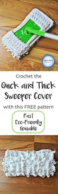 an image of cleaning products on the floor with text overlay that reads, crochet the quick and thick sweeper cover with this free pattern