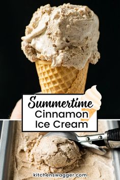 a scoop of ice cream sitting on top of a metal pan with the words summertime cinnamon ice cream