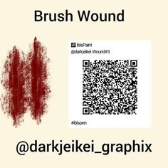 a qr code is shown next to an image of a bar graph with the word brush wound on it