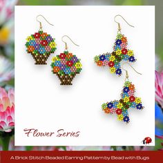 the flower series earrings are made with seed beads