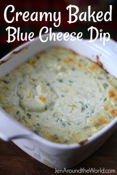 creamy baked blue cheese dip in a white casserole dish