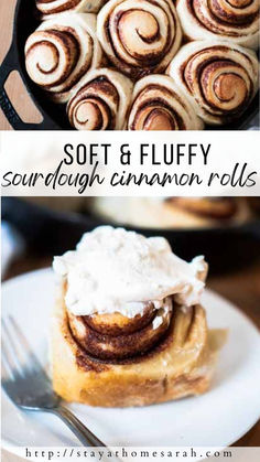 some cinnamon rolls are sitting on a plate and in a cast iron skillet with the words, soft & fluffy sourdough cinnamon rolls