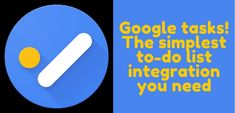 an image of google tasks the simplest to - do list