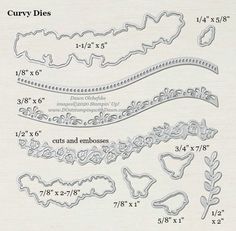 some cut outs and embossers are shown in this drawing form, including curly dies