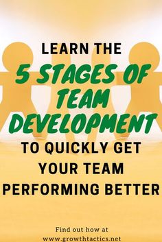 three people standing next to each other with the text learn the 5 stages of team development to quickly get your team performing better