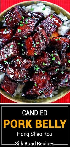 a bowl full of food with the words candied pork belly on it's side