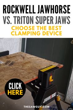 a table that is being worked on with the text rockwell jawhorse vs triton super jaws choose the best clamping device