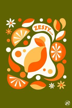 an orange and white design with the words zesty in it's center, surrounded by flowers