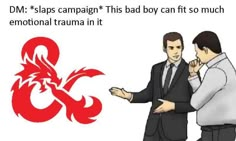 two men standing next to each other in front of a red dragon symbol and the words dm's slap campaign this bad boy can fit so much