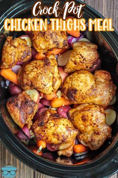 crock pot chicken thighs meal with carrots and onions in the slow cooker