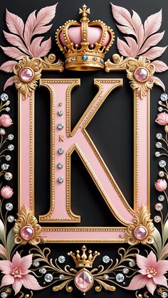 the letter k is decorated with pink flowers and gold leaves, surrounded by a crown