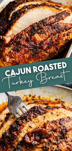 Roasted Cajun Turkey Breast cut into slices Roasted Cajun Turkey, Most Flavorful Turkey, Turkey Recipes In Roaster Ovens, Moist Oven Roasted Turkey, Turkey Pieces Roasted, How To Make A Cajun Turkey, Juicy Whole Turkey Recipes, Best Cajun Turkey Recipe, Cajun Whole Turkey