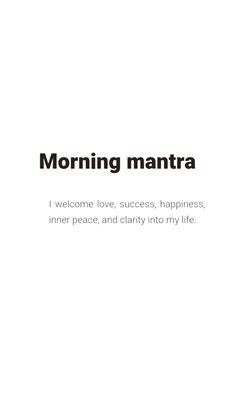 a white background with the words morning mantra on it and an image of a clock