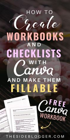 the words how to create workbooks and checklists with care and make them fillable