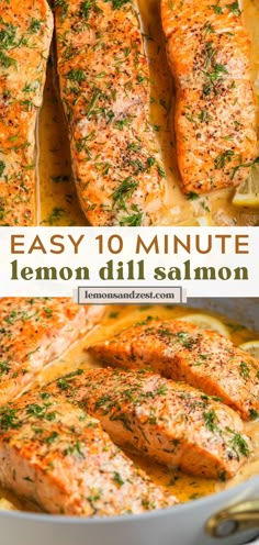 lemon dill salmon fillets in a skillet with text overlay that reads easy 10 minute lemon dill salmon