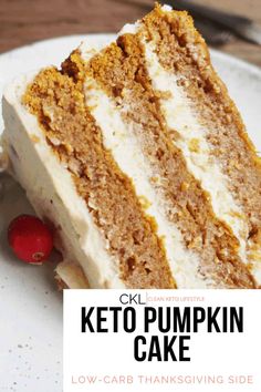 a close up of a piece of cake on a plate with the words keto pumpkin cake