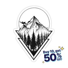 a sticker that says buy 10 % off on the mountain with trees and stars