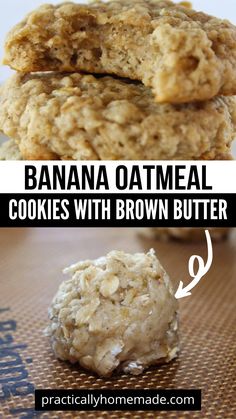 banana oatmeal cookies with brown butter are stacked on top of each other