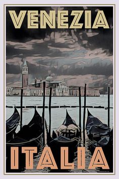 an italian travel poster with gondolas in the foreground