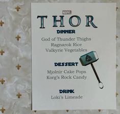 the menu for thor dinner is displayed on a table