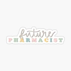 the word future pharmact sticker is shown in multicolored letters on a white