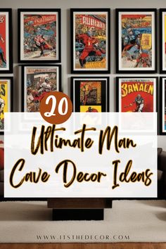 the ultimate man cave decor ideas with pictures on the wall and in front of it