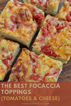 the best focaccia toppings for tomatoes and cheese are easy to make