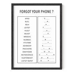 a black and white poster with the words forgot your phone? in it's center